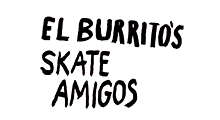 EL BURRITO'S SKATE AMIGOS　エルブリトス スケート アミーゴス
